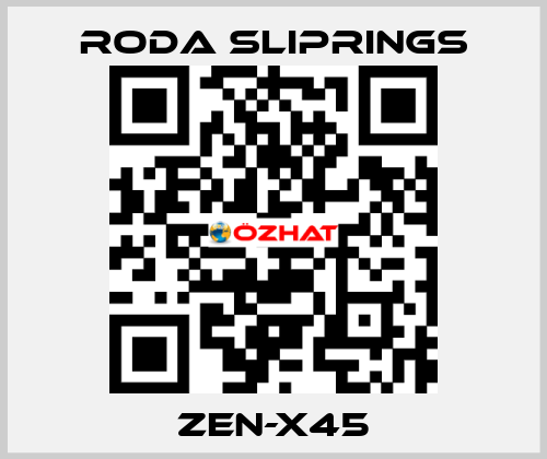 ZEN-X45 Roda Sliprings