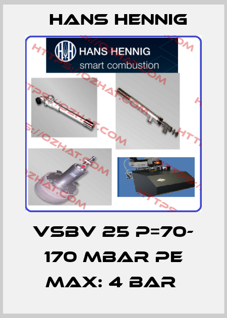 VSBV 25 P=70- 170 MBAR PE MAX: 4 BAR  Hans Hennig
