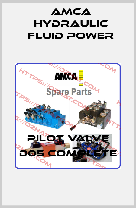 Pilot valve D05 Complete AMCA Hydraulic Fluid Power