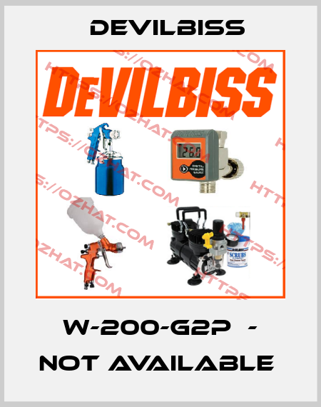W-200-G2P  - NOT AVAILABLE  Devilbiss