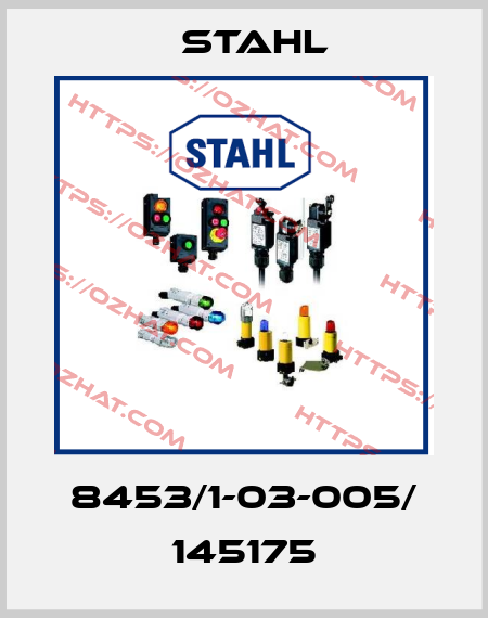 8453/1-03-005/ 145175 Stahl