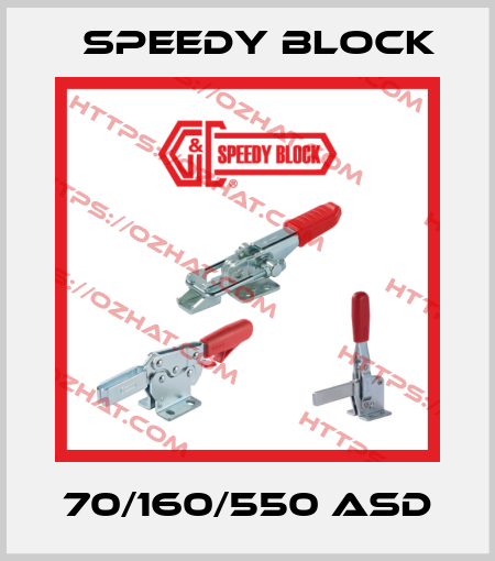 70/160/550 ASD Speedy Block