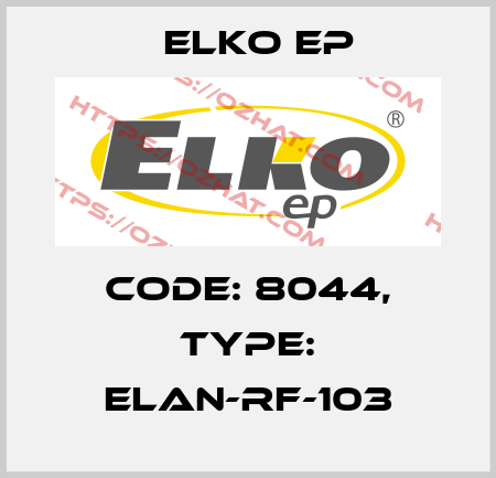 Code: 8044, Type: eLAN-RF-103 Elko EP