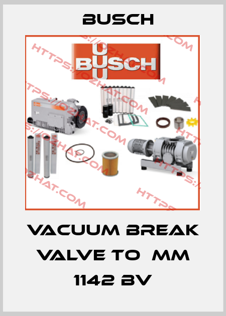 VACUUM BREAK VALVE to  MM 1142 BV Busch