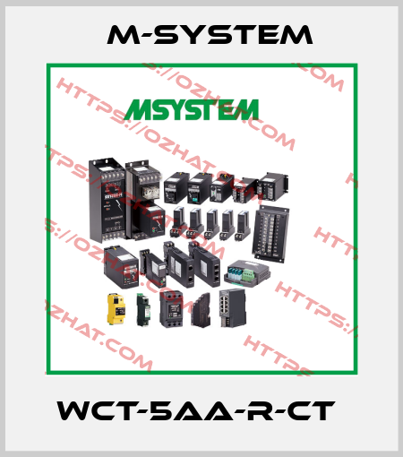 WCT-5AA-R-CT  M-SYSTEM