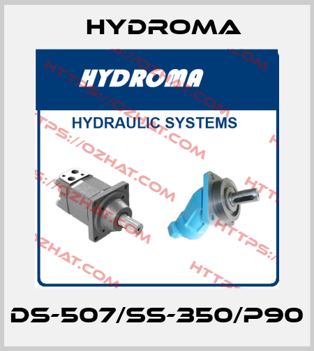 DS-507/SS-350/P90 HYDROMA