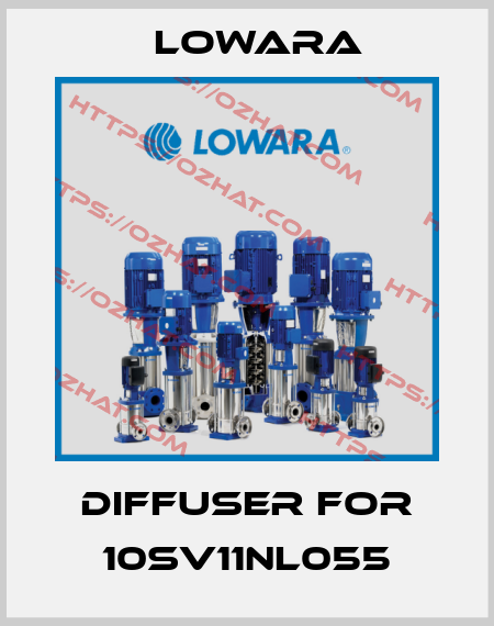 Diffuser for 10SV11NL055 Lowara