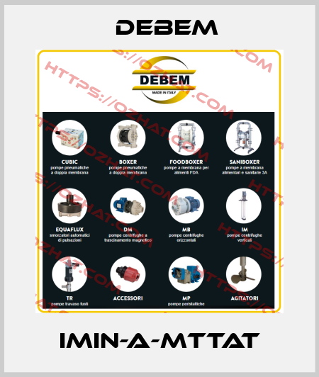 IMIN-A-MTTAT Debem