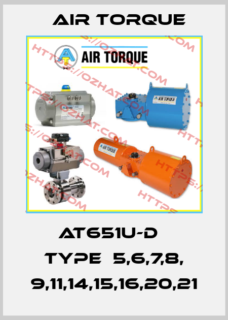 AT651U-D　 TYPE：5,6,7,8, 9,11,14,15,16,20,21 Air Torque