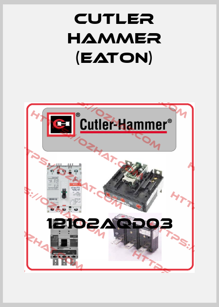 12102AQD03 Cutler Hammer (Eaton)
