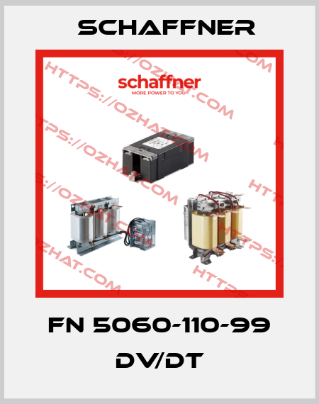 FN 5060-110-99 DV/DT Schaffner