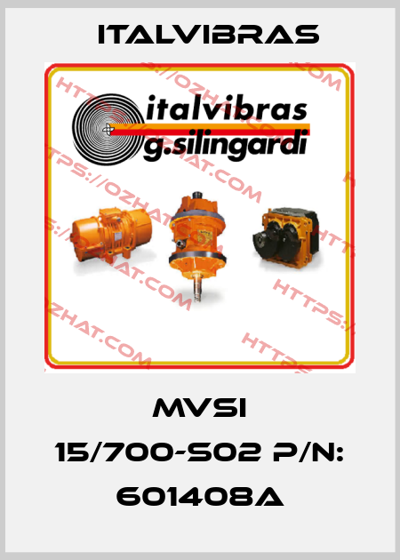 MVSI 15/700-S02 P/N: 601408A Italvibras