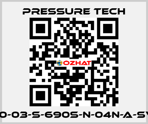 LF690-03-S-690S-N-04N-A-SV-074 Pressure Tech