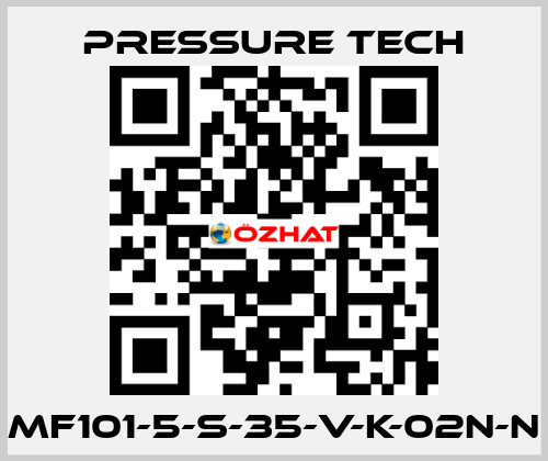 MF101-5-S-35-V-K-02N-N Pressure Tech
