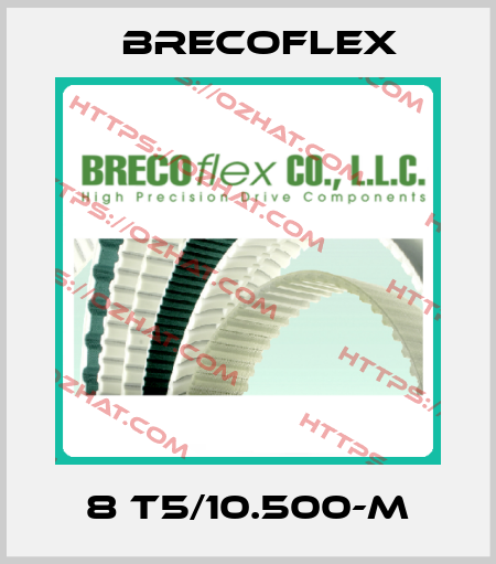 8 T5/10.500-M Brecoflex