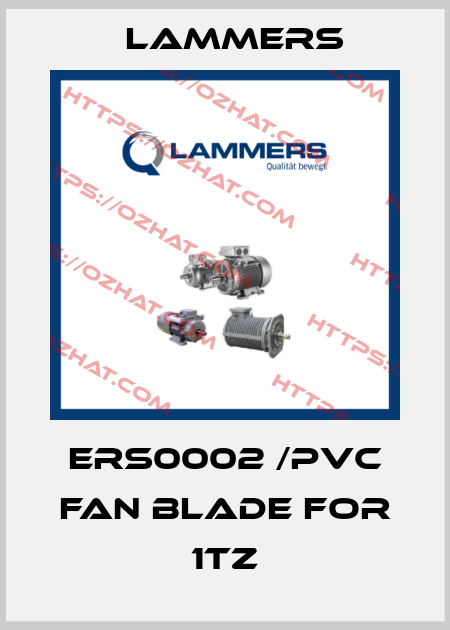 ERS0002 /PVC fan blade for 1TZ Lammers