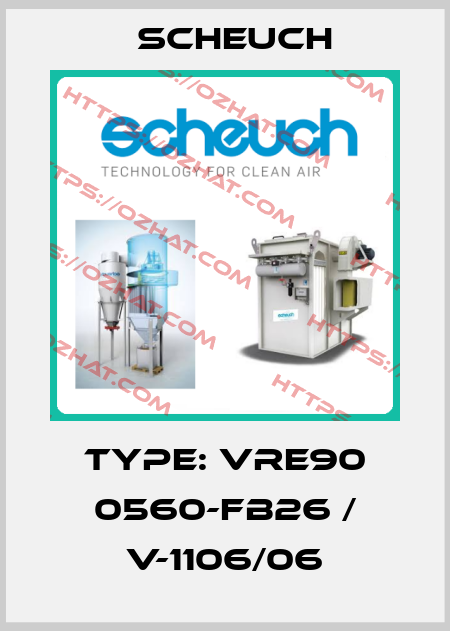 Type: vre90 0560-fb26 / V-1106/06 Scheuch