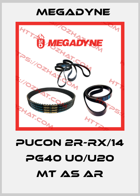 PUCON 2R-RX/14 PG40 U0/U20 MT AS AR Megadyne