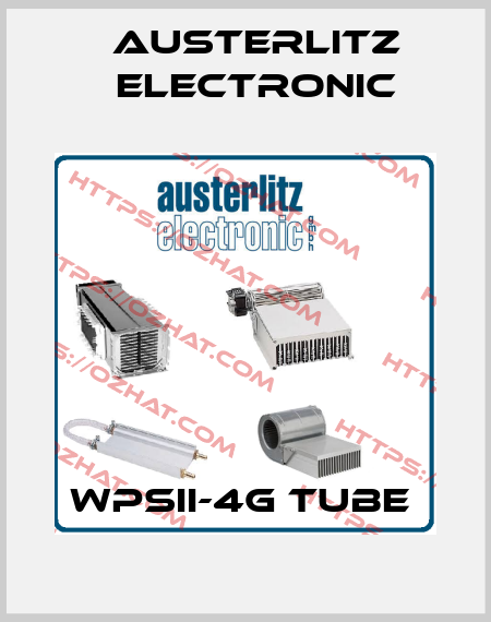 WPSII-4g Tube  Austerlitz Electronic
