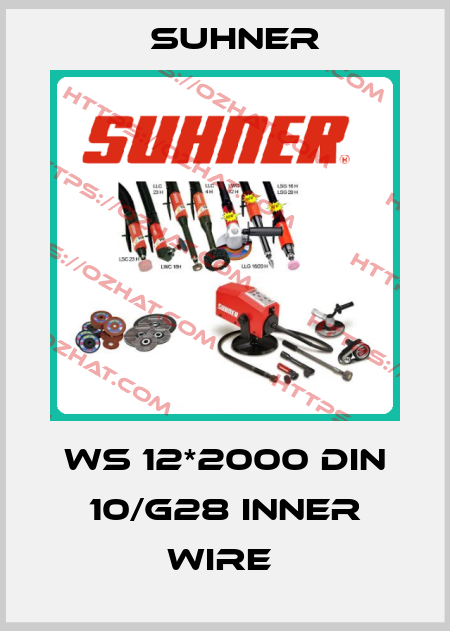 WS 12*2000 DIN 10/G28 INNER WIRE  Suhner