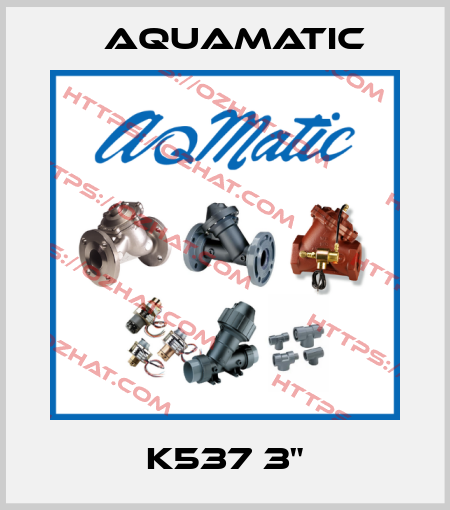 K537 3" AquaMatic