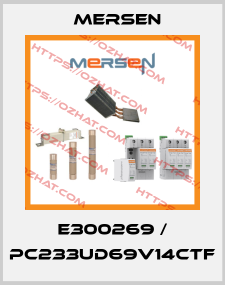 E300269 / PC233UD69V14CTF Mersen