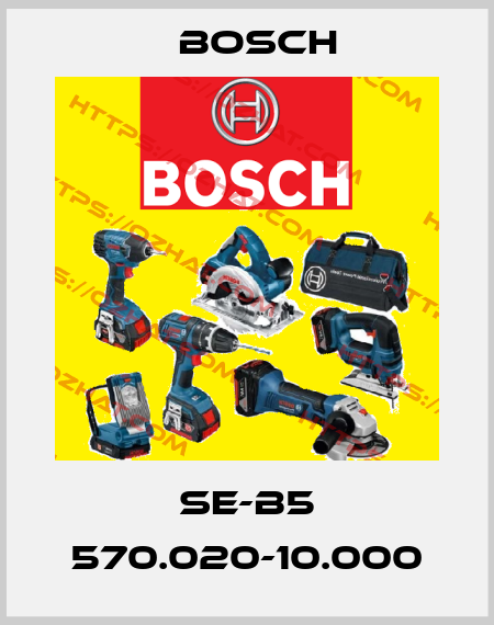 SE-B5 570.020-10.000 Bosch