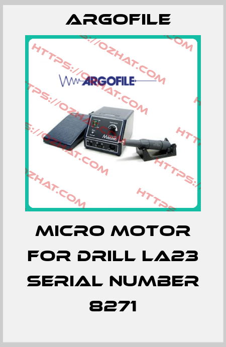 micro motor for drill LA23 serial number 8271 Argofile