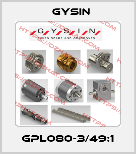 GPL080-3/49:1 Gysin