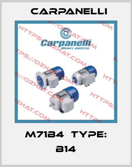 M71b4  Type: B14 Carpanelli