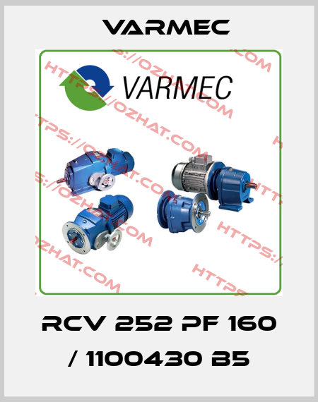 RCV 252 PF 160 / 1100430 B5 Varmec