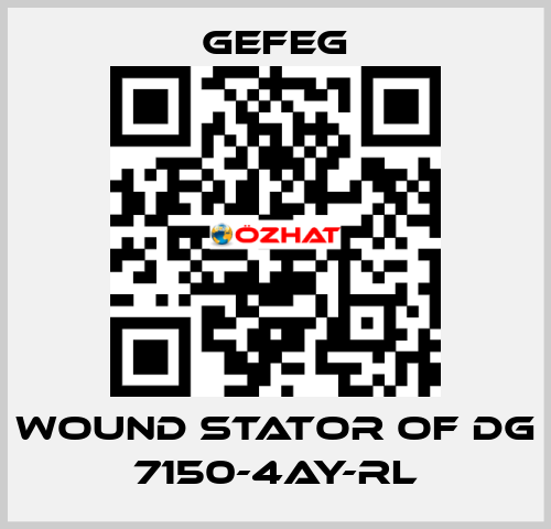 wound stator of Dg 7150-4AY-RL Gefeg