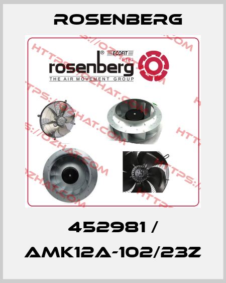 452981 / AMK12A-102/23Z Rosenberg