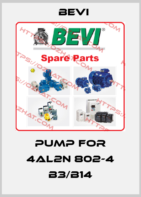 pump for 4AL2n 802-4 B3/B14 Bevi