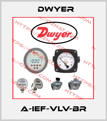 A-IEF-VLV-BR Dwyer