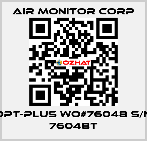 DPT-plus WO#76048 S/N 76048T AIR MONITOR CORP