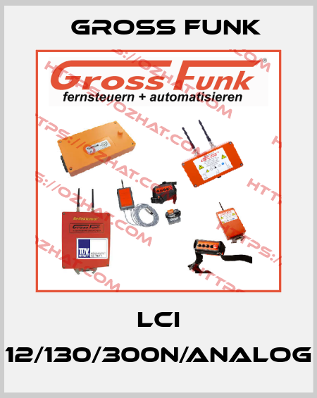 LCI 12/130/300N/analog Gross Funk