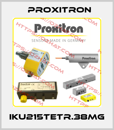 IKU215TETR.38MG Proxitron