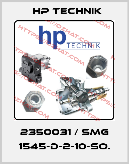 2350031 / SMG 1545-D-2-10-So. HP Technik