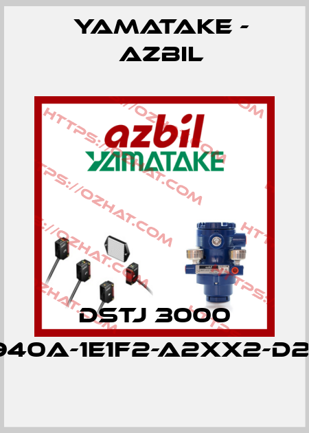 DSTJ 3000 JTG940A-1E1F2-A2XX2-D2T1T2 Yamatake - Azbil