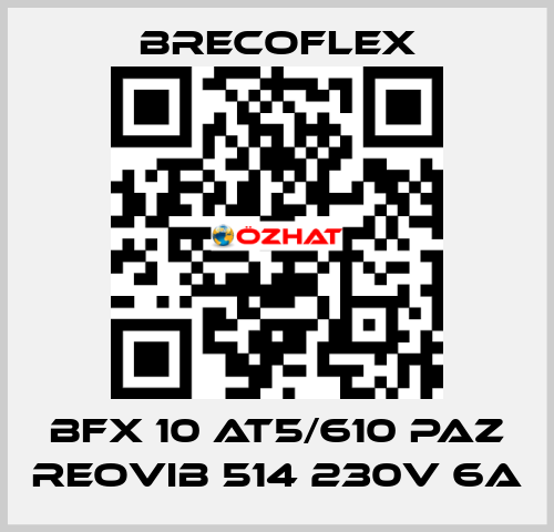 BFX 10 AT5/610 PAZ REOVIB 514 230V 6A Brecoflex