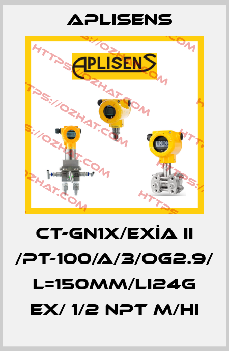 CT-GN1X/EXİA II /Pt-100/A/3/OG2.9/ L=150mm/LI24G Ex/ 1/2 NPT M/HI Aplisens
