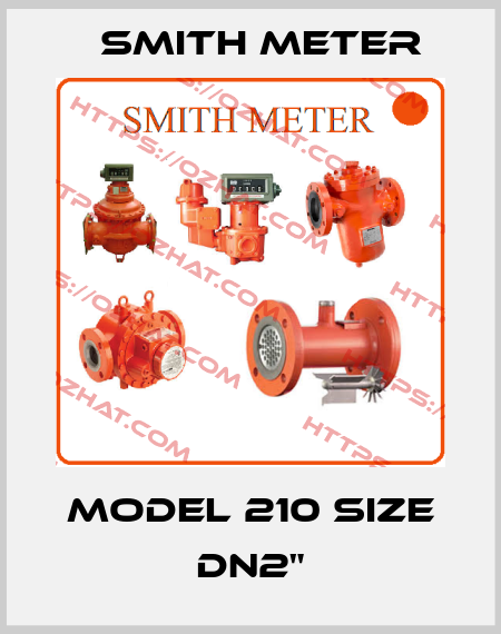 Model 210 Size DN2" Smith Meter