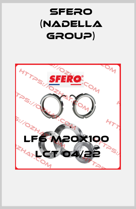 LF6 M20X100  lct 04/22 SFERO (Nadella Group)