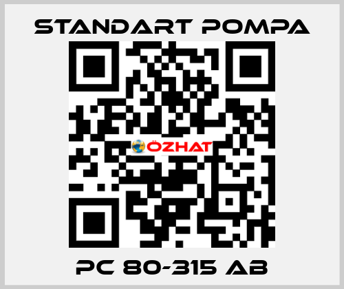 PC 80-315 AB STANDART POMPA