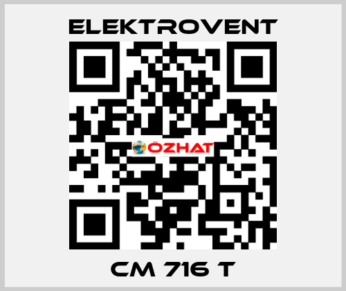 CM 716 T ELEKTROVENT