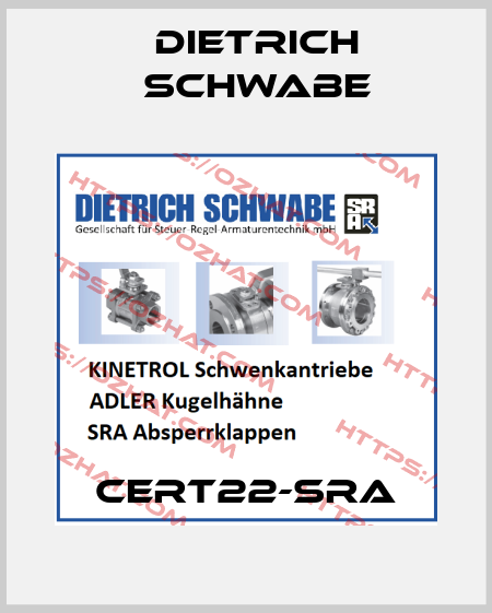 CERT22-SRA Dietrich Schwabe