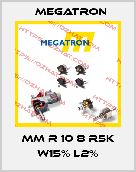 MM R 10 8 R5K W15% L2% Megatron