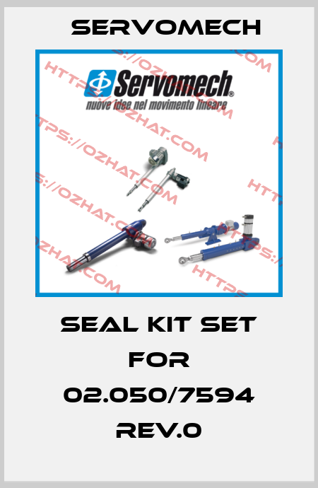 Seal Kit Set for 02.050/7594 REV.0 Servomech