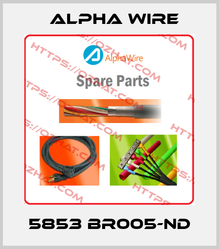 5853 BR005-ND Alpha Wire